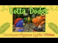 Gotta Dodge LYRIC VIDEO Backyardigans