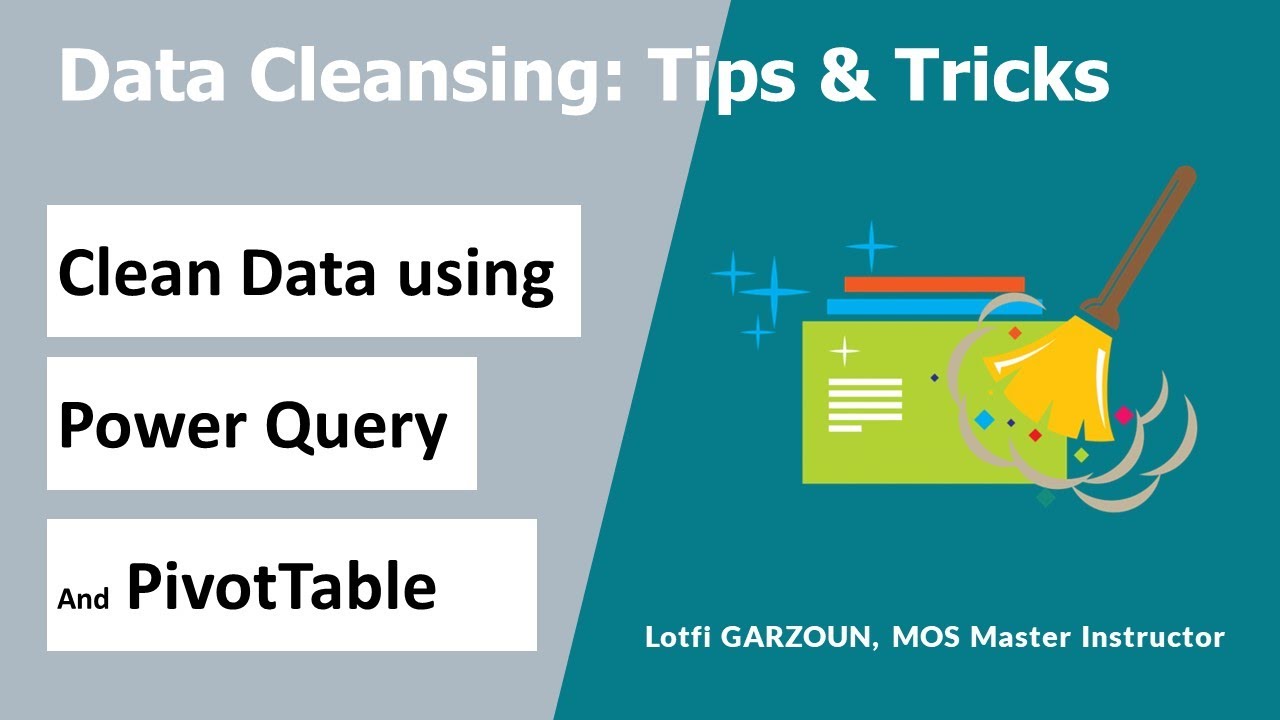 Clean Data using Power Query and PivotTable
