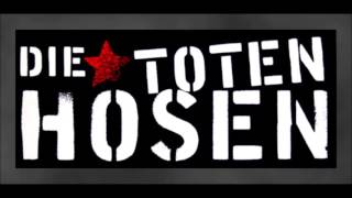 Die Toten Hosen - Willkommen In Deutschland (with lyrics)