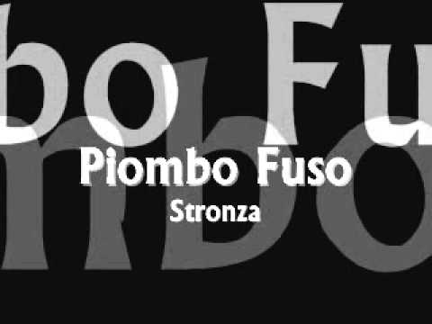 Piombo Fuso of Pesta Clan - Stronza [pesta clan]