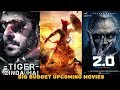 Top 5 Big Budget Upcoming Bollywood Movies List 2017, 2018 and 2019.