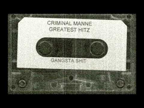 Criminal Manne Greatest Hitz - Playa Shit