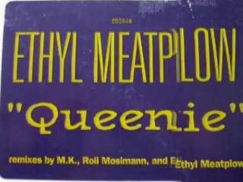 Ethyl Meatplow - Queenie (MK Dub Mix)