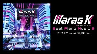 キーはそれ自身の意志によって押される不気味な - 【maras k】 Beat Piano Music2 Non Stop Mix 【kors k × まらしぃ】