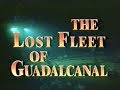 National Geographic The Lost Fleet Of Guadalcanal 1993