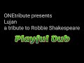 Playful Dub a tribute to Robbie Shakespeare