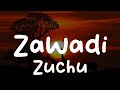 Zuchu Zawadi Lyrics
