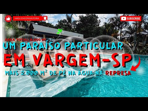 🏡 Chácara de Luxo à Beira da Represa em VARGEM-SP | Alto Padrão Porteira Fechada | 8.000m²