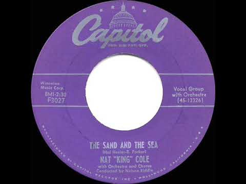 1955 HITS ARCHIVE: The Sand And The Sea - Nat King Cole (his original version)