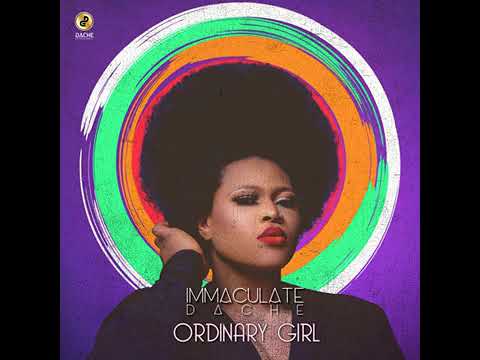 Immaculate dache -_- Ordinary Girl (Audio)