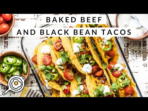 Baked Beef and Black Bean Tacos