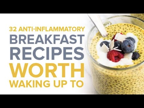 Breakfast Recipes - 32 anti-inflammatory breakfast recipes worth waking up to I easy to make