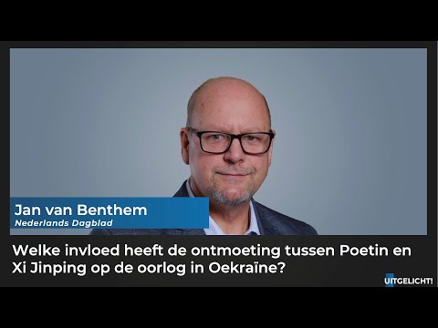 Uitgelicht! 15 september 2022 - Jan van Benthem over ontmoeting Poetin en Xi Jinping