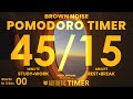 4 Hour Pomodoro, 45 Min Pomodoro Brown Noise, 뽀모도로 45 브라운 노이즈, 45 Minute Study, 15 Minute Breaks