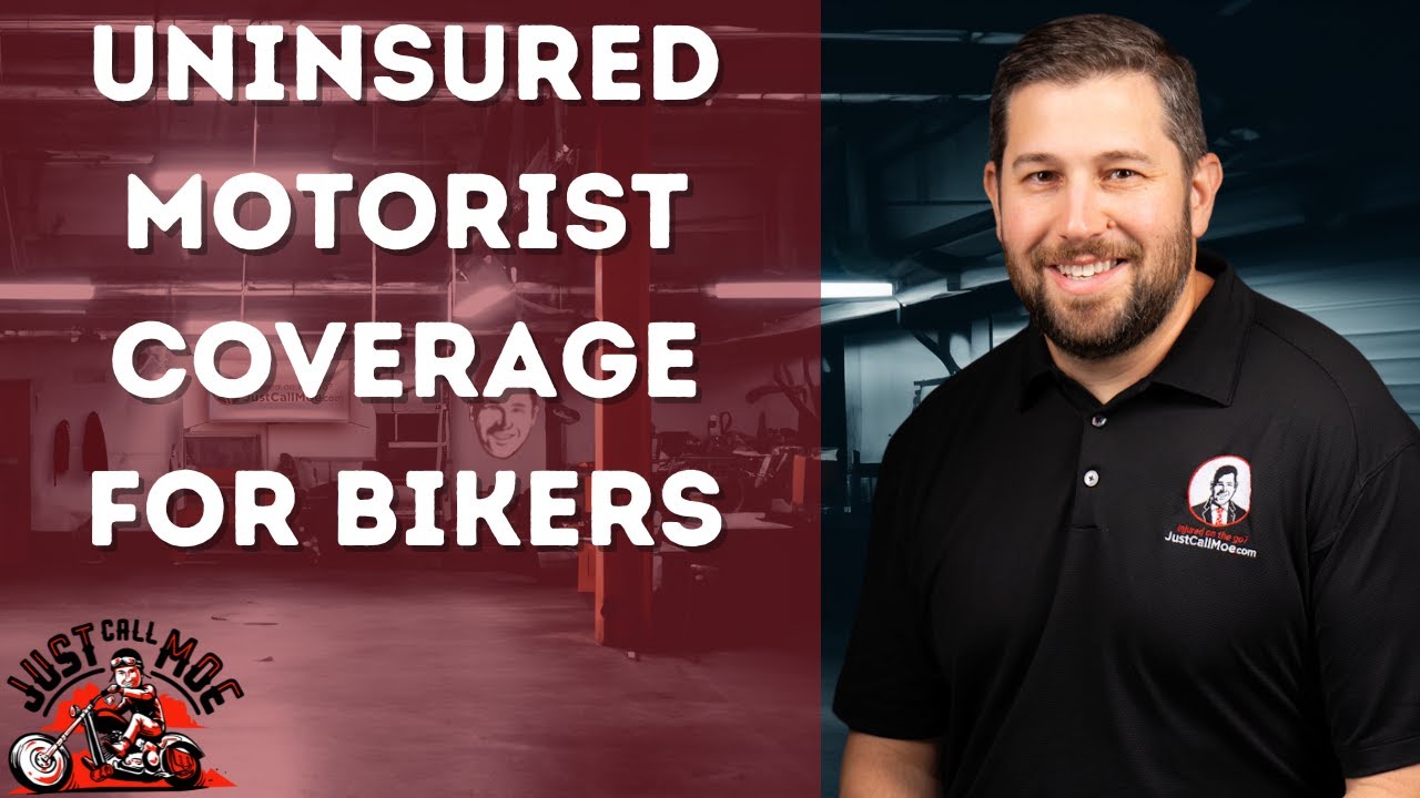 Why should bikers carry uninsured motorist coverage?