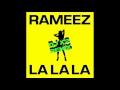 Rameez - La La La (DJ X2 Remix) 