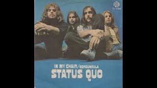 Status Quo In My Chair Lyrics