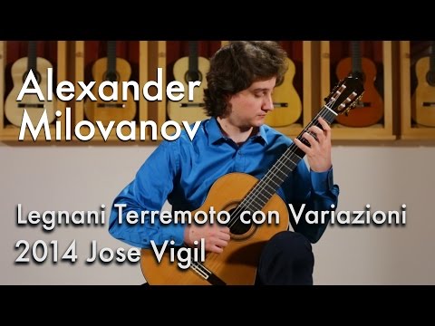 Legnani Terremoto con Variazioni - Alexander Milovanov plays Jose Vigil