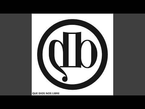 Que Dios Nos Libre