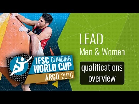 IFSC Climbing World Cup Arco 2016 - Lead Qualifications Overview