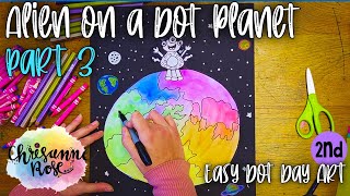 The Dot Alien Planet Part 3: Make an outer space background! Easy Art Lesson