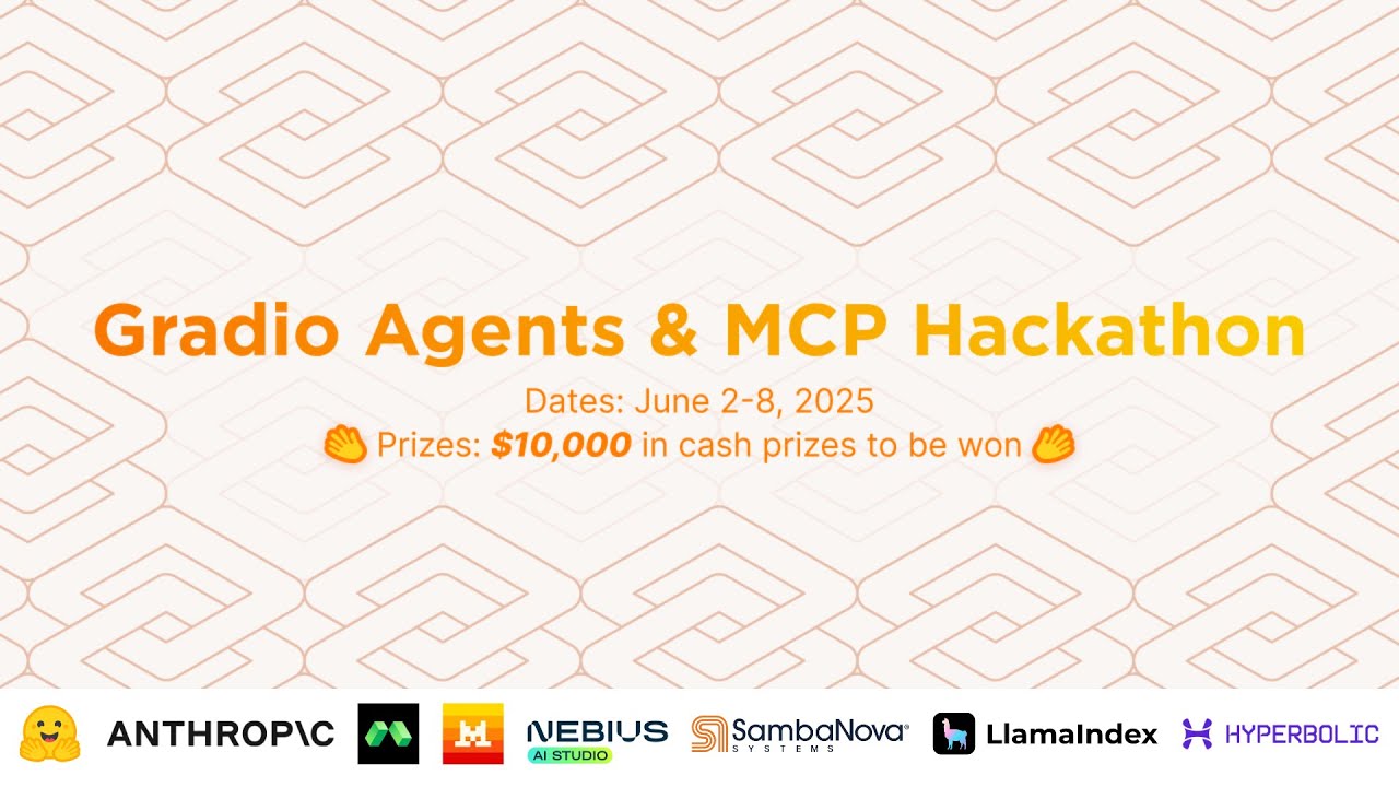 Gradio x Agents x MCP Kickoff event