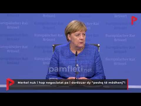 Merkel nuk i hap negociatat pa i dorëzuar dy “peshq të mëdhenj”!