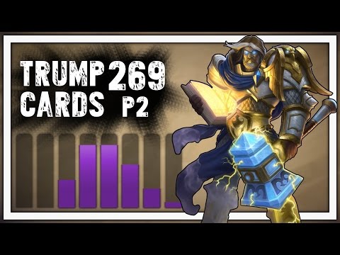 Hearthstone: Trump Cards - 269 - Tryharding - Part 2 (Paladin Arena)