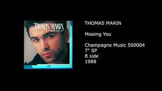THOMAS MARIN - Missing You - 1988
