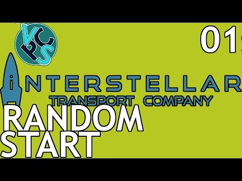 Random Start : Interstellar Transport Company EP01 - Alpha v0.3 Space Transport Trading Tycoon