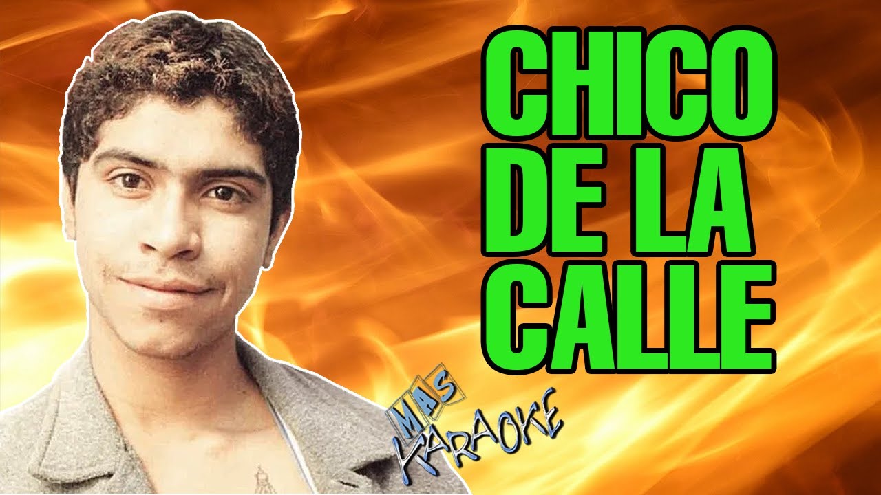 Chico De La Calle