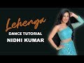 Lehanga | Dance Tutorial | Jass Manak | Wedding Dance | Nidhi Kumar Choreography