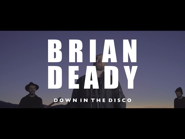  Down In The Disco - Brian Deady