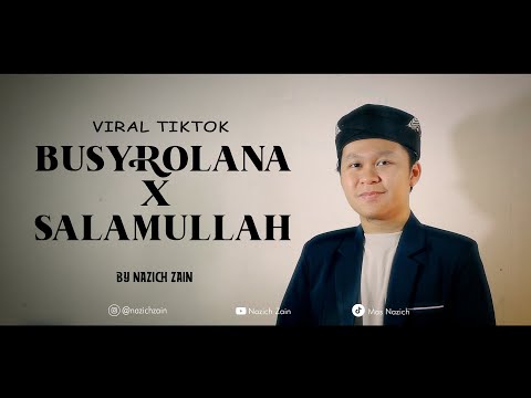 MEDLEY SHOLAWAT! Busyrolana X Salamullah - By Nazich Zain