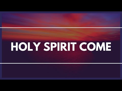 Holy Spirit Come - Pastor Joey Crisostomo