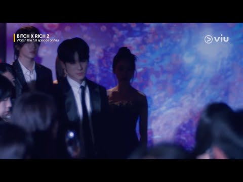 Baek Je Ne makes an entrance! | Bitch x Rich 2 EP 4 | Viu