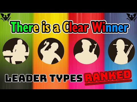 State of Decay 2 | Best Leader Type?