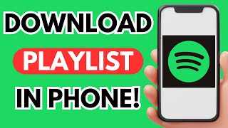 How to download Spotify playlist in phone | Iphone and Android 2024