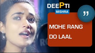 Mohe Rang Do Laal by Deepti Mishra (Cover)