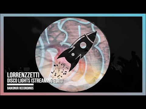 Lorrenzzetti - Disco Lights (Streaming Edit)