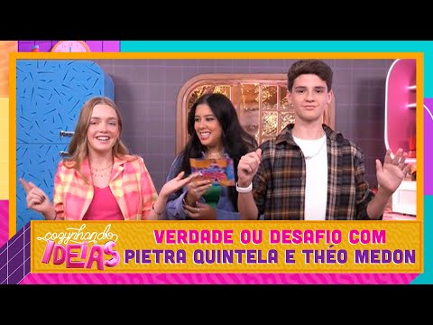 VERDADE OU DESAFIO com Pietra Quintela e Théo Medon | Cortes Cozynhando Ideias