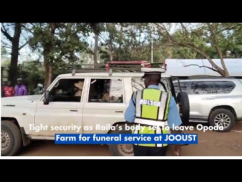 Tight security as Raila’s body set to leave Opoda Farm for funeral service at JOOUST