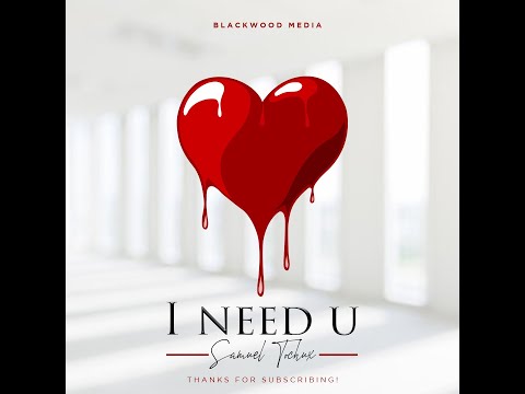 SAMUEL TOCHUX - I Need You