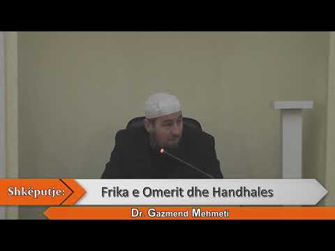 Frika e Omerit dhe Handhales - Dr.Gazmend Mehmeti