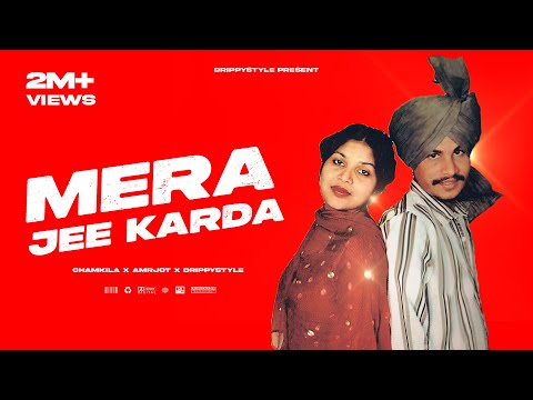 MERA JEE KARDA (Remix)| Chamkila | Amarjot | Drippy Style | Latest Punjabi Song | Chamkila Remix