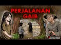 PERJALANAN GHAIB Cerita Gambar Cerita Bergambar