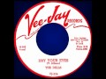 DRY YOUR EYES, The Dells, Vee-Jay #324   1958