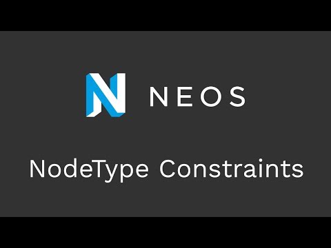 Neos Tutorial - NodeType Constraints