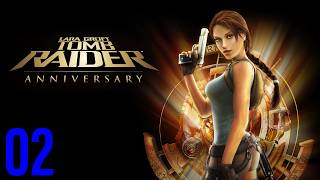 Tomb Raider Anniversary Gameplay # 2 | The Lost Valley 2/2