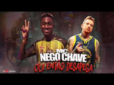 Mc Nego Chave - Olx Então Desapega [Áudio Oficial] Prod. DJ Rhuivo.